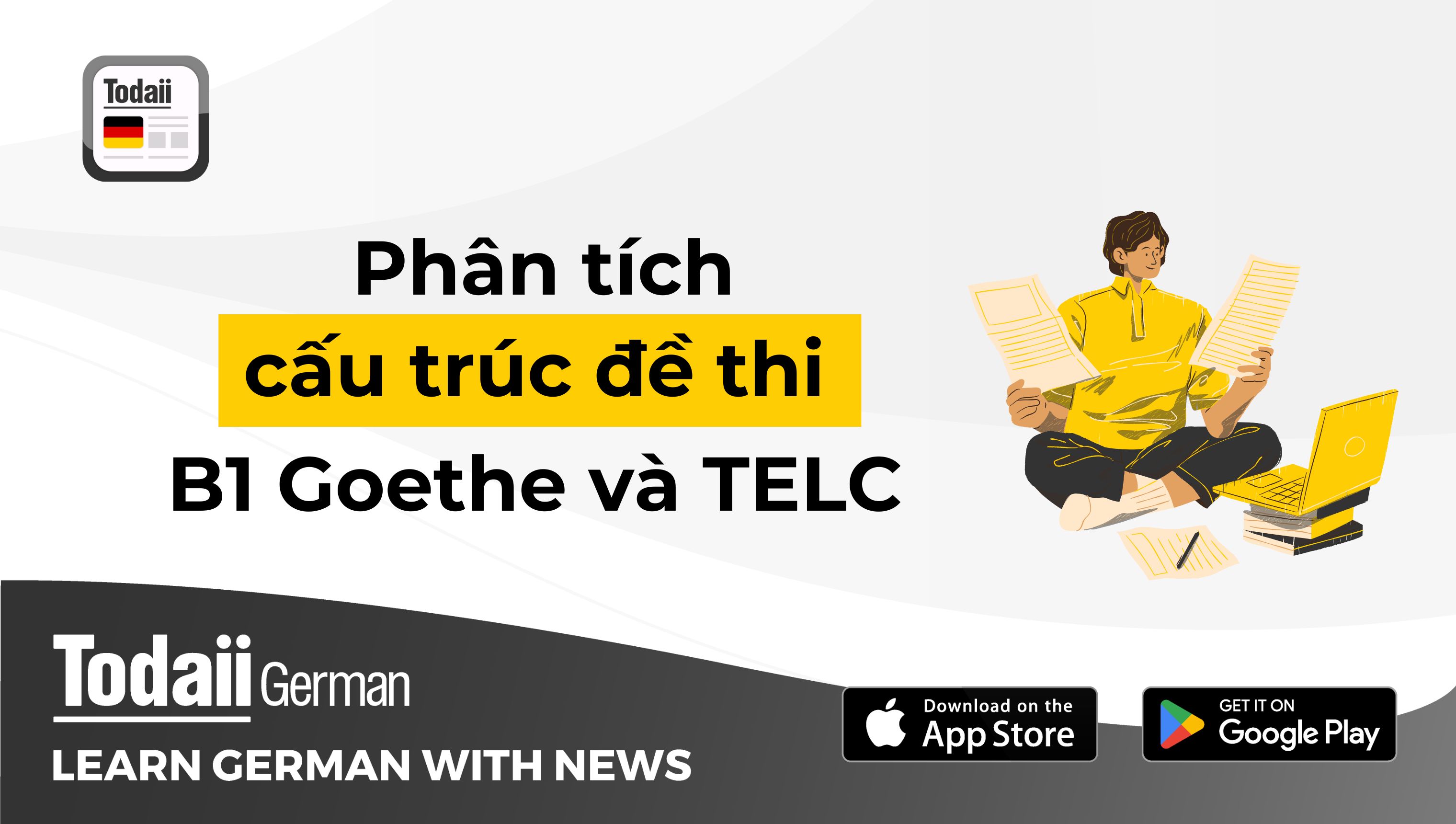 [2025] Phân tích cấu trúc đề thi B1 Goethe và TELC