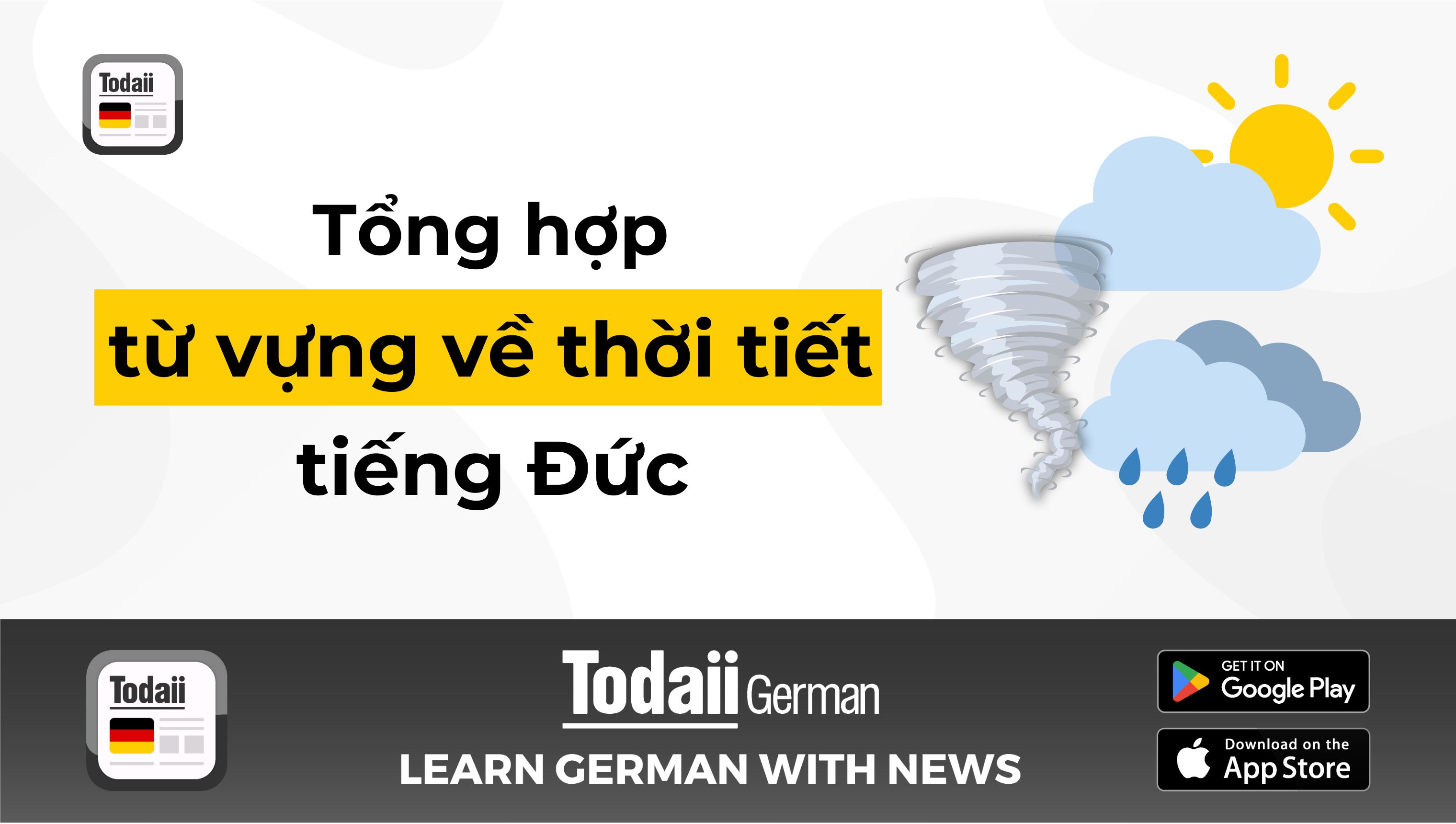 Danh sách tổng hợp từ vựng về thời tiết tiếng Đức mới nhất