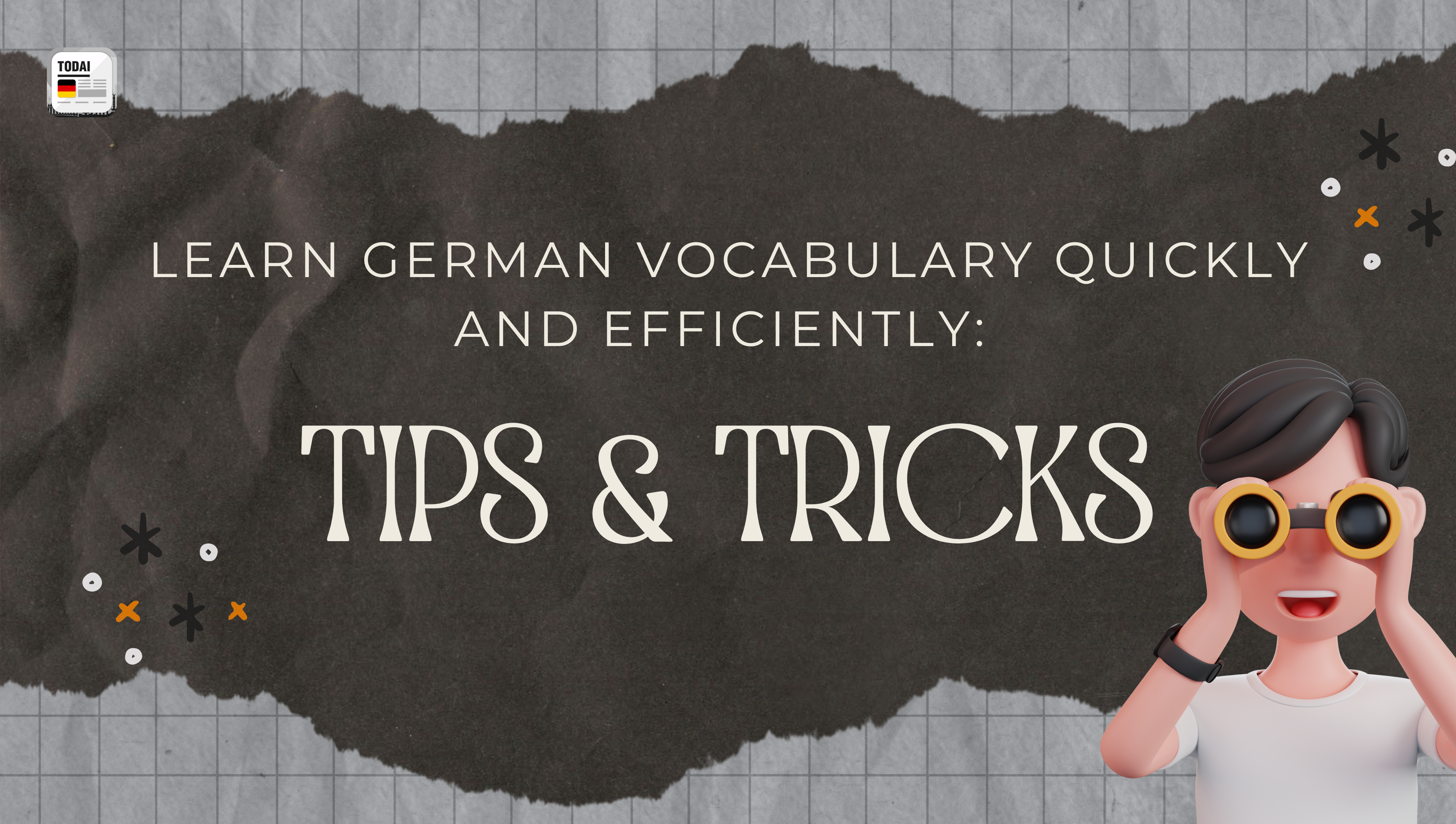Learn German Vocabulary Quickly and Efficiently: Tips and Tricks