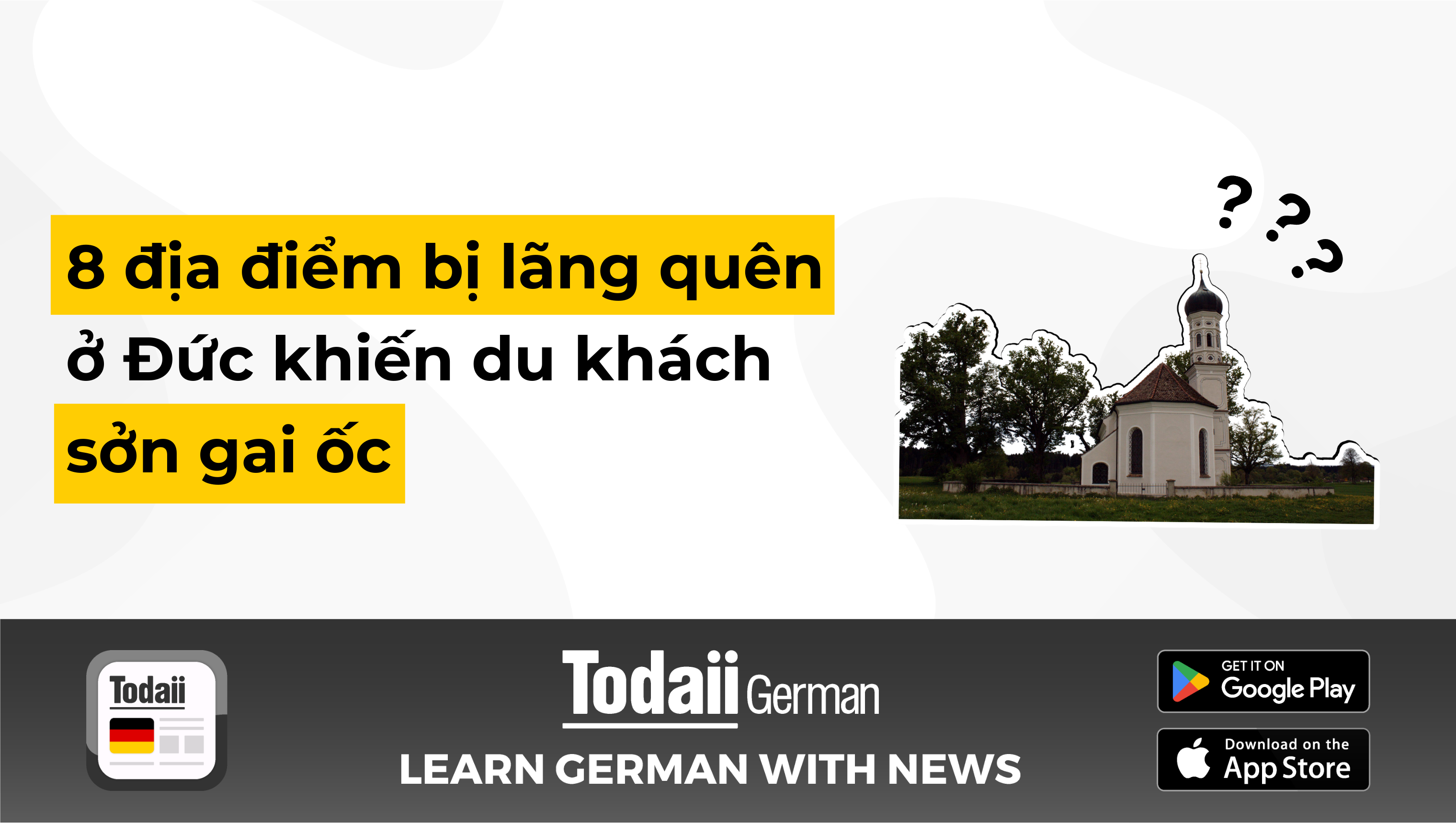 8 địa điểm bị lãng quên ở Đức khiến du khách sởn gai ốc