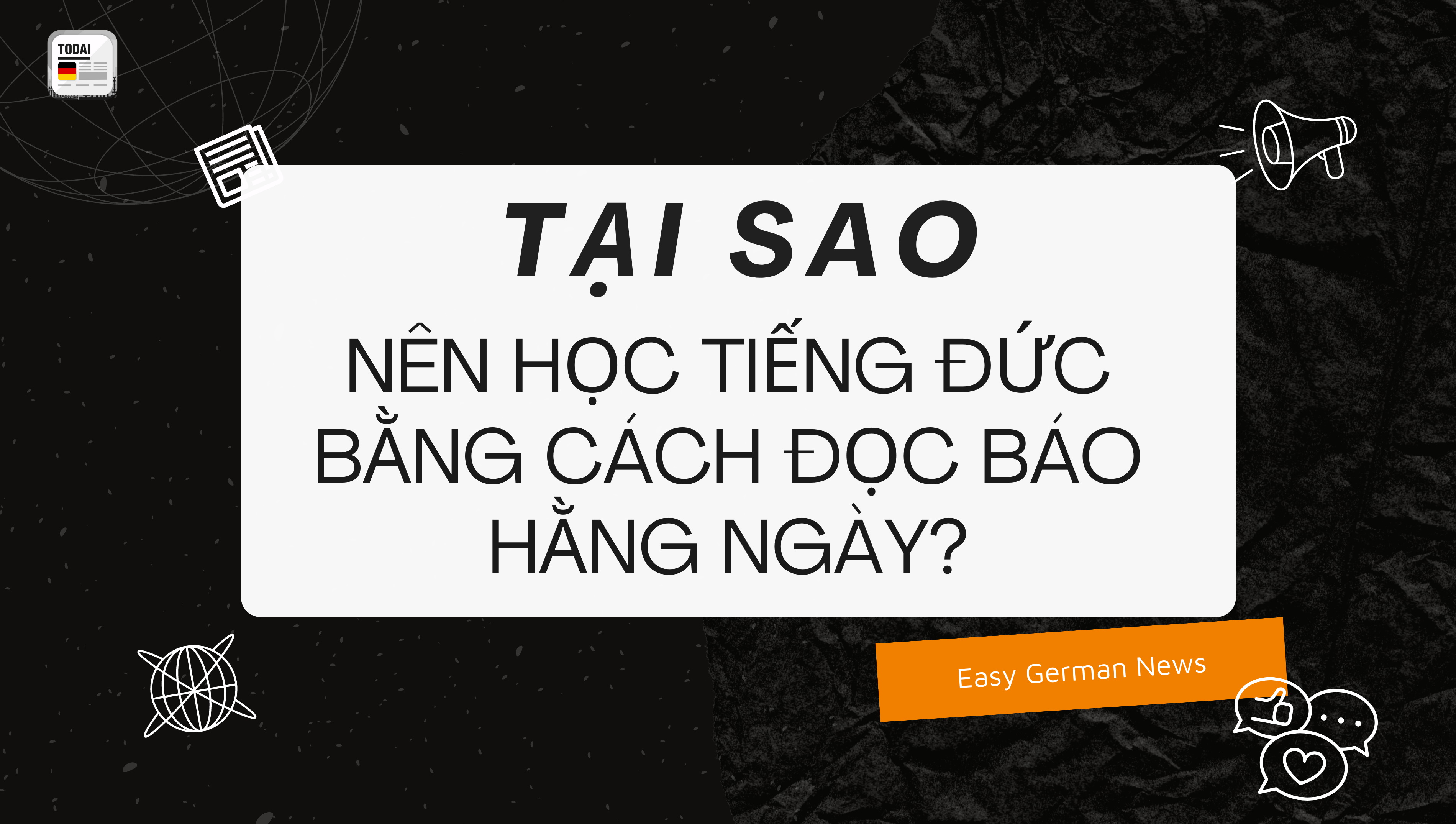Tại sao nên học tiếng Đức bằng cách đọc báo hằng ngày?