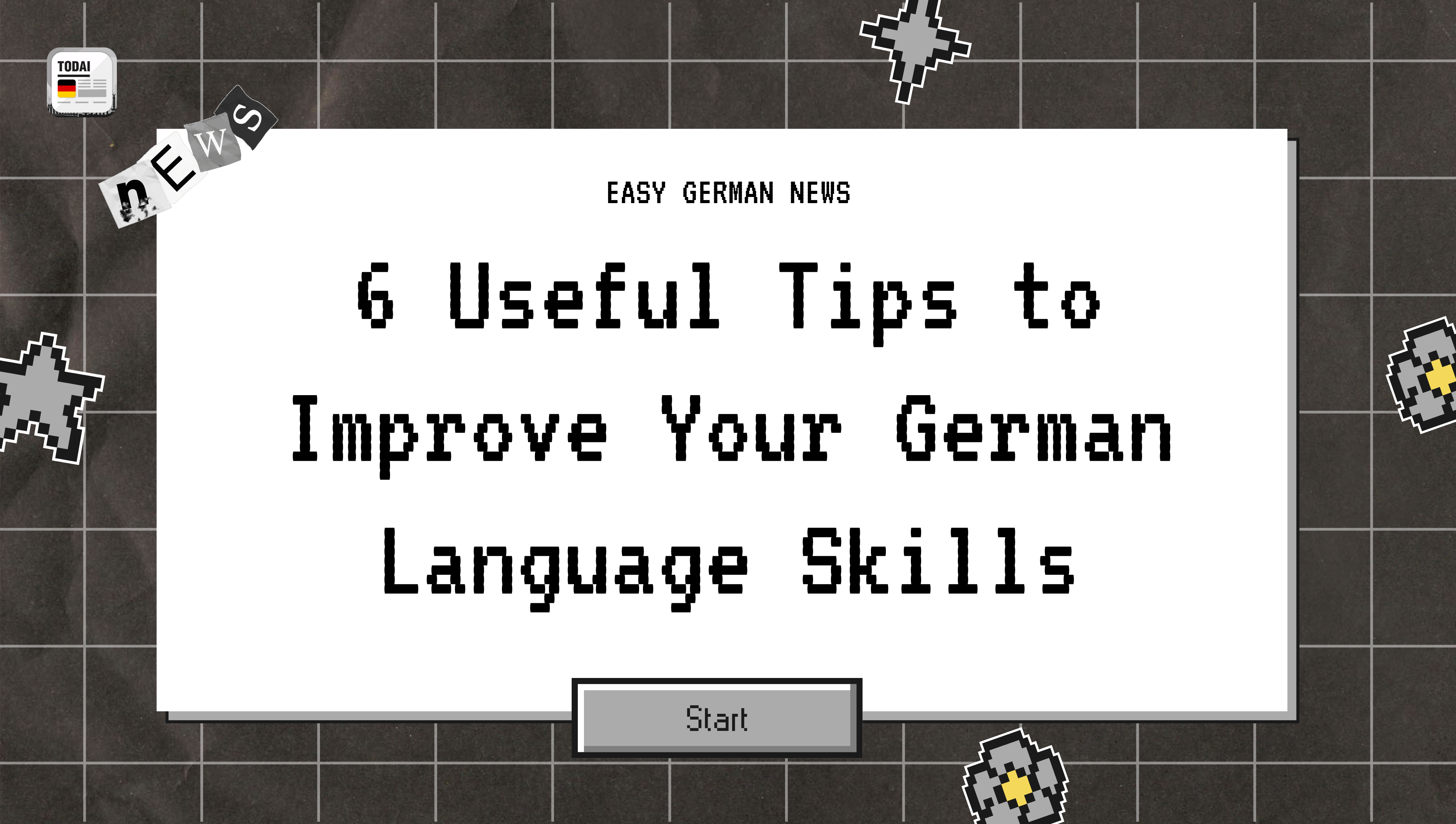 6 Useful Tips to Improve Your German Language Skills