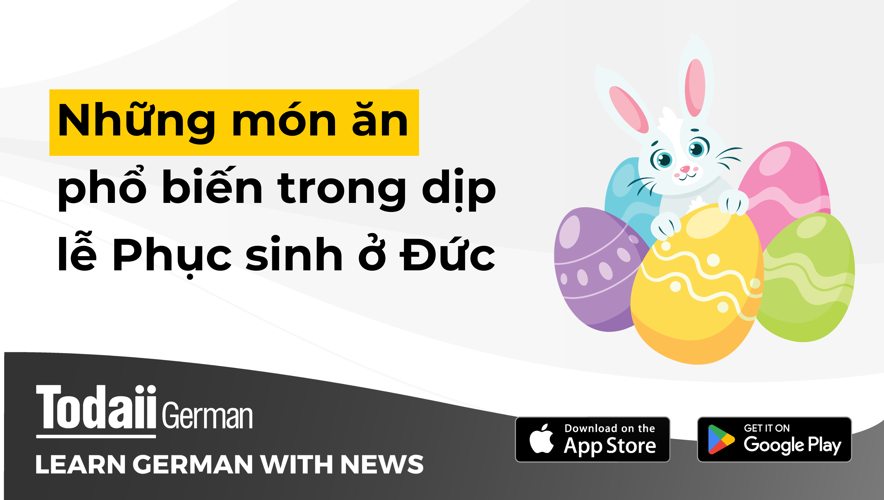 Lễ Phục sinh 2024 - Những món ăn phổ biến trong dịp lễ Phục sinh ở Đức