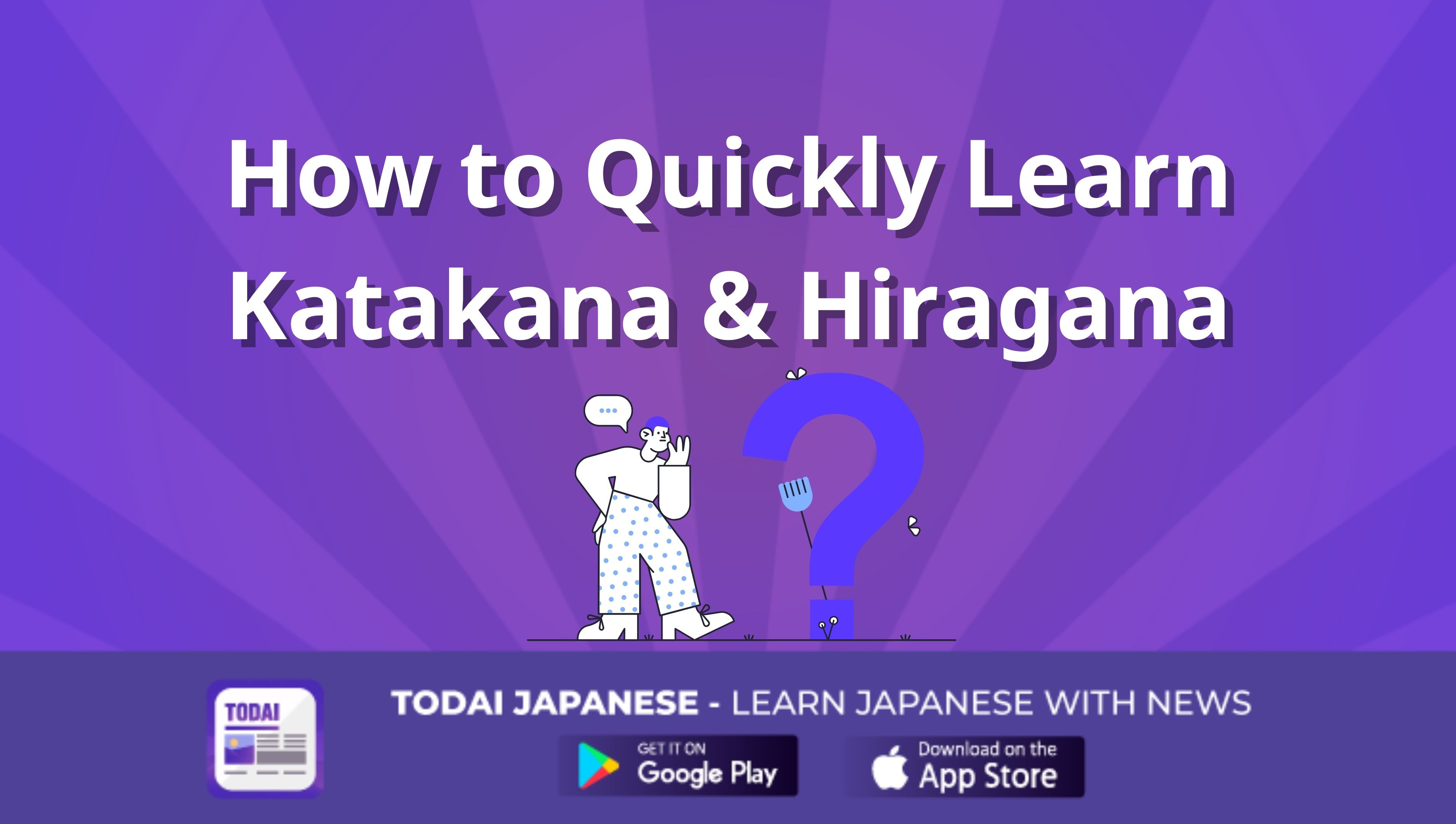 What is the Japanese Writing System and How Does it Work? How to Quickly Learn Katakana & Hiragana!