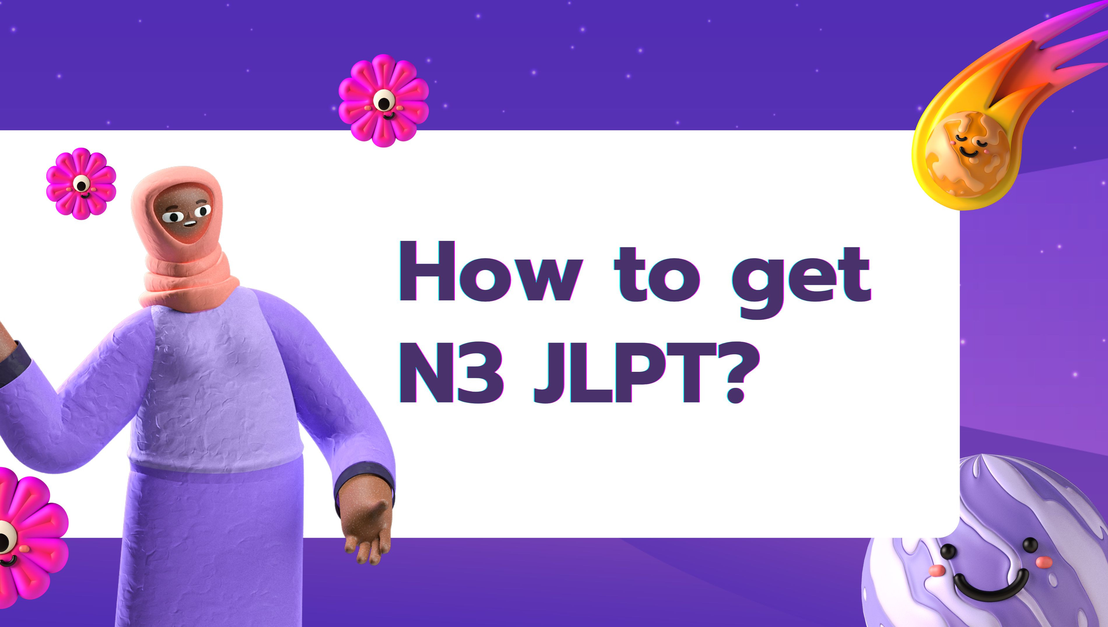 [HOW TO GET N3 JLPT]