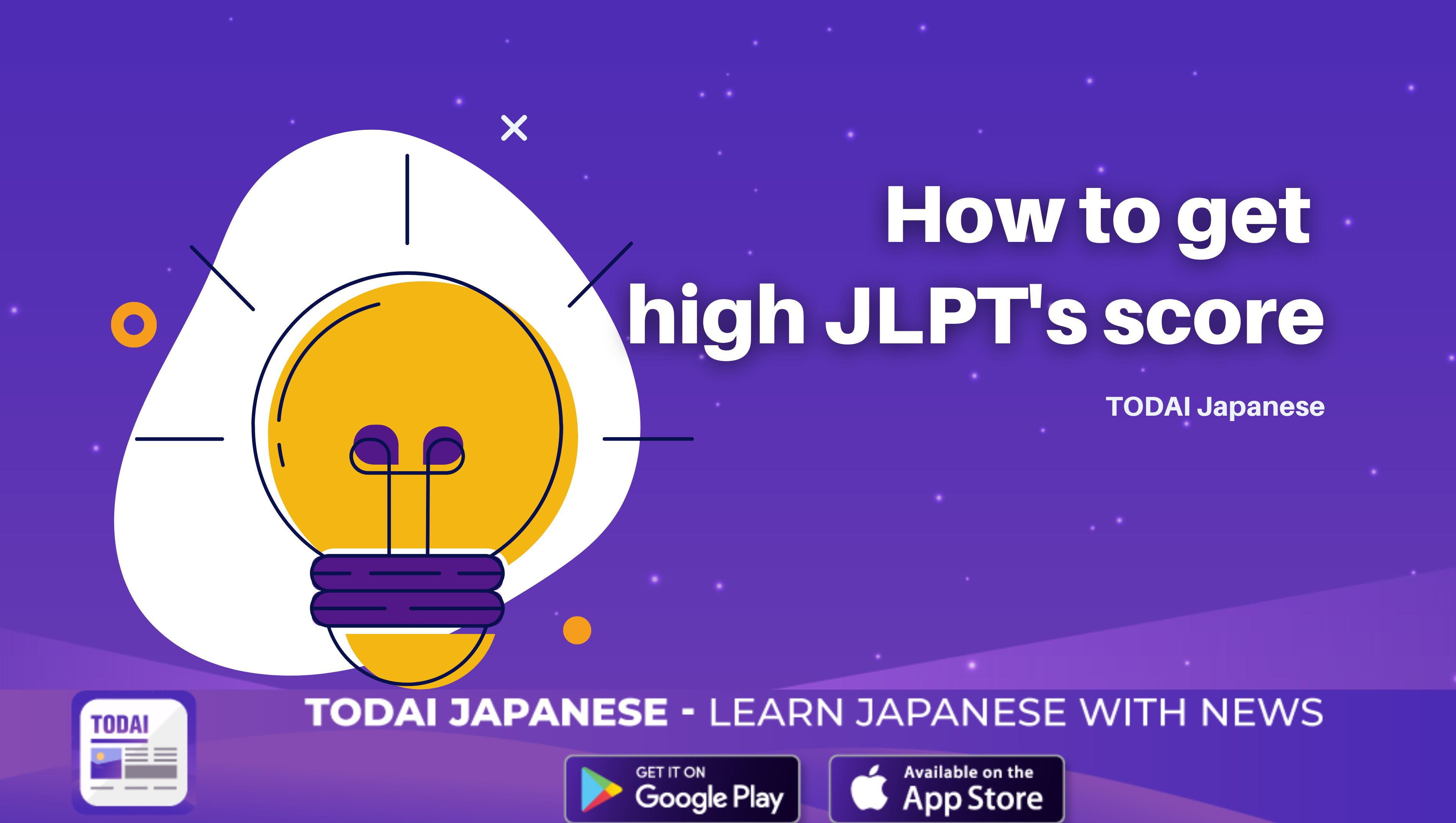 How to get hight score in JLPT?