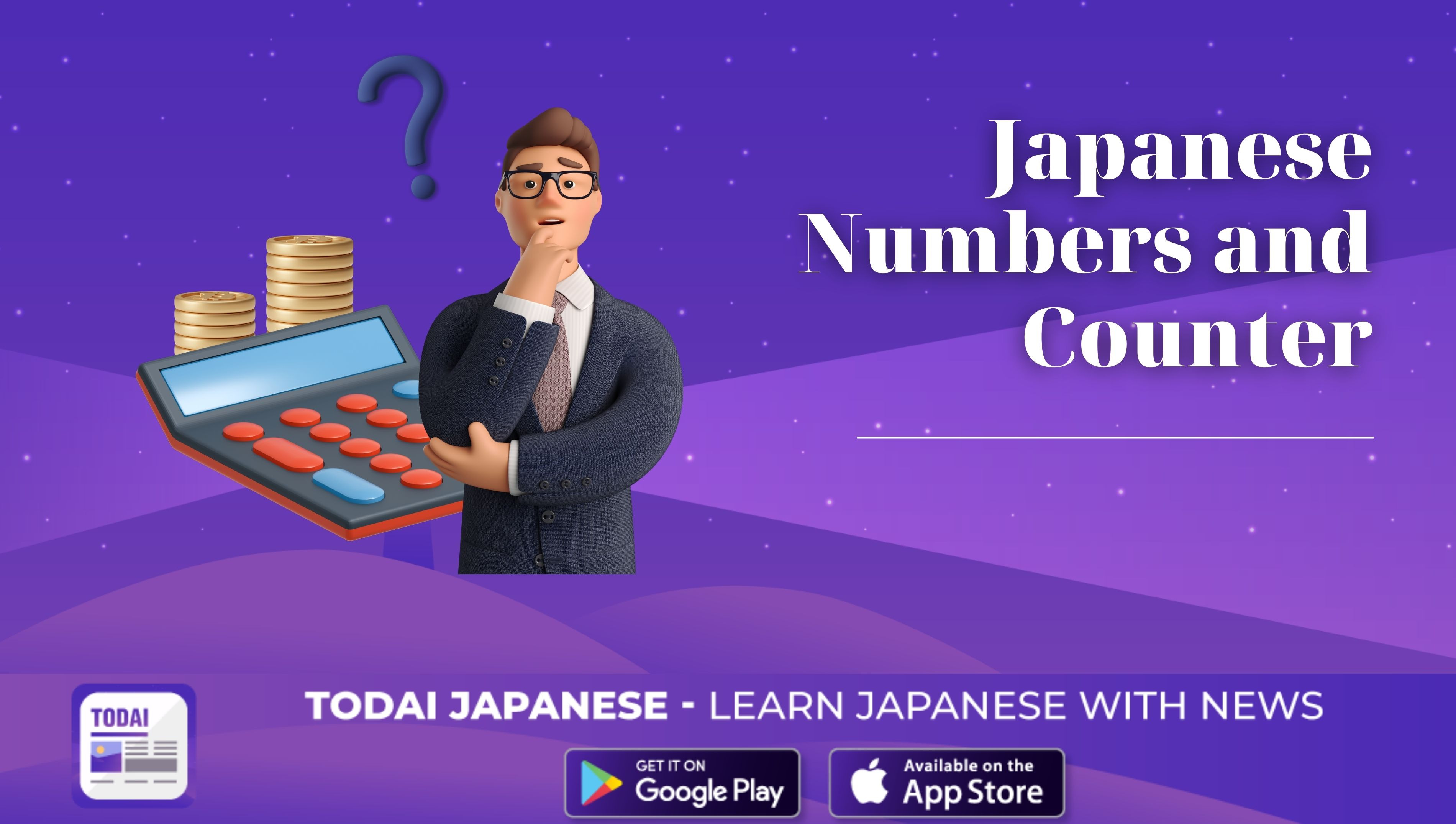 JAPANESE NUMBERS AND COUNTERS